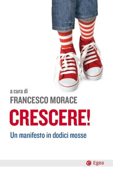 Crescere! - Francesco Morace