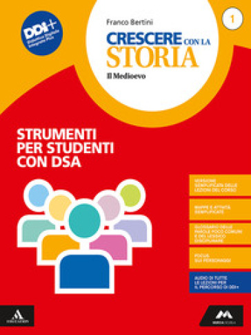 Crescere con la storia. BES. Per la Scuola media. Con e-book. Con espansione online. Vol. 1 - Franco Bertini