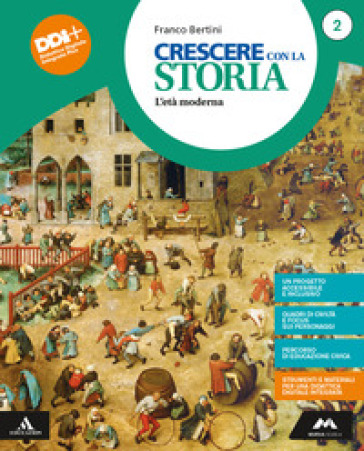 Crescere con la storia. Per la Scuola media. Con e-book. Con espansione online. Vol. 2 - Franco Bertini