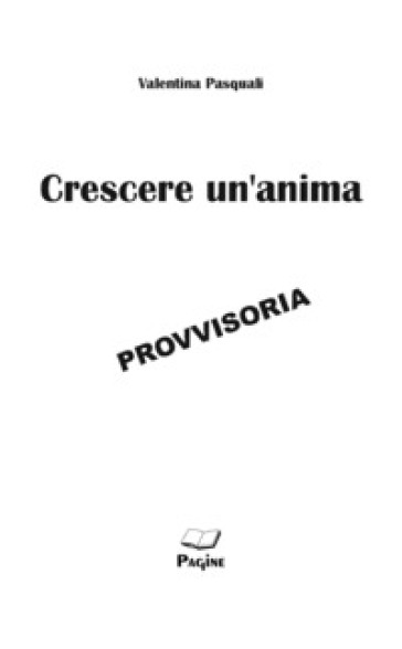 Crescere un'anima - Valentina Pasquali