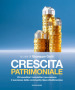 Crescita patrimoniale. 25 investitori immobiliari raccontano il successo della community SpecchioDinamica