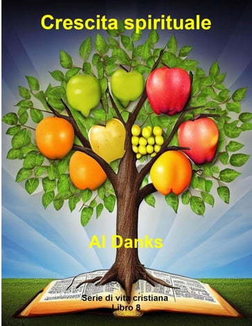 Crescita spirituale - Al Danks