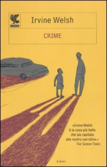 Crime - Irvine Welsh