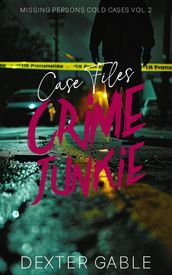 Crime Junkie Case Files