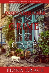 Crime no Café (Um Mistério de Lacey Doyle Livro 3)