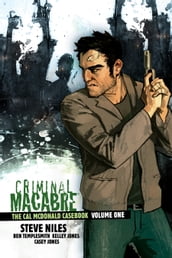 Criminal Macabre: The Cal McDonald Casebook Volume 1