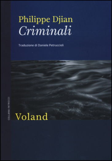Criminali - Philippe Djian