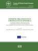 Crimine organizzato e criminalità economica. Tendenze empirico-criminologiche e strumenti normativi di contrasto nella prospettiva del diritto dell Unione Europea