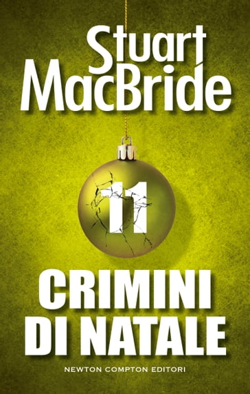 Crimini di Natale 11 - Stuart MacBride
