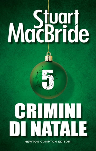 Crimini di Natale 5 - Stuart MacBride