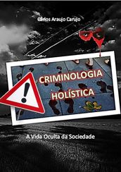 Criminologia Holística