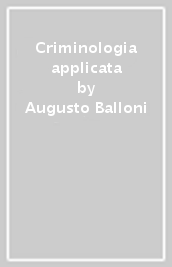 Criminologia applicata