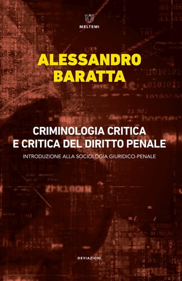 Criminologia critica e critica del diritto penale - Alessandro Baratta