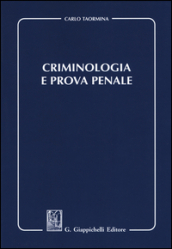 Criminologia e prova penale