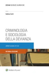 Criminologia e sociologia della devianza. Un