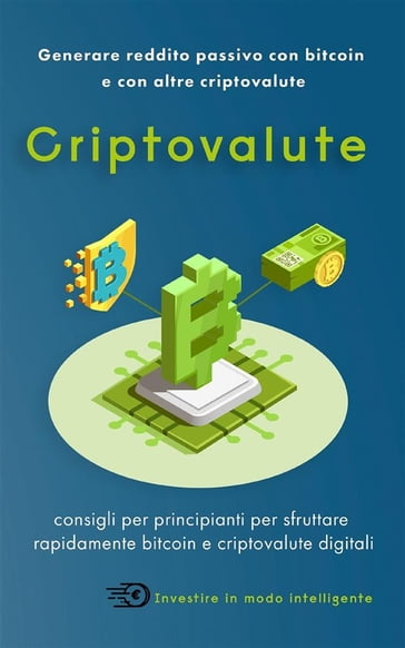 Criptovalute - Investire in modo intelligente