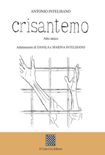 Crisantemo (Atto unico) - Antonio Intelisano