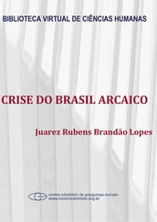 Crise do Brasil arcaico