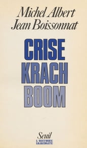 Crise, krach, boom