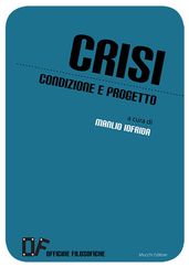 Crisi. Condizione e progetto