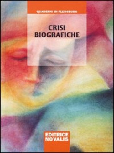 Crisi biografiche - Wolfgang Weirauch