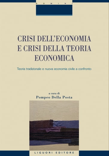 Crisi dell'economia e crisi della teoria economica - Pompeo Della Posta