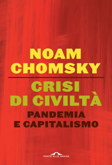 Crisi di civiltà - Noam Chomsky