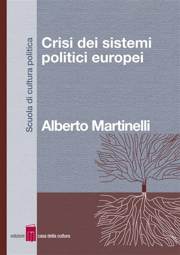 Crisi dei sistemi politici europei - Alberto Martinelli