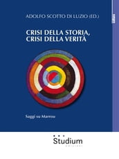 Crisi della storia, crisi della verità