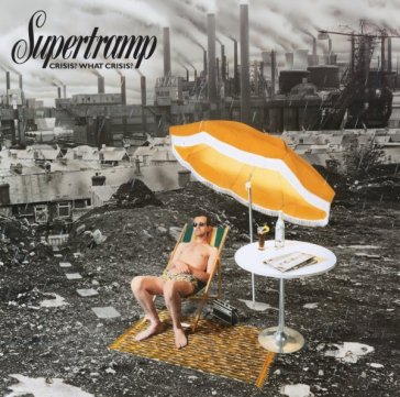 Crisis? what crisis? - Supertramp