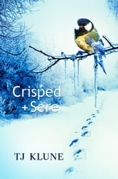 Crisped + Sere