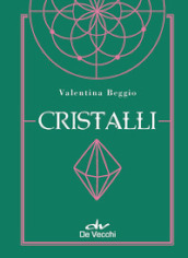 Cristalli. Con Poster