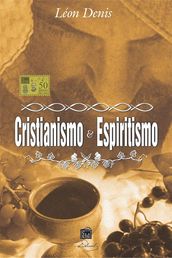 Cristianismo e Espiritismo