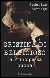 Cristina di Belgioioso la principessa buona