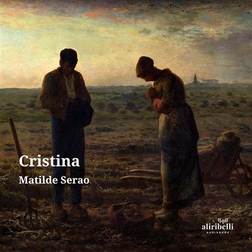 Cristina - Matilde Serao