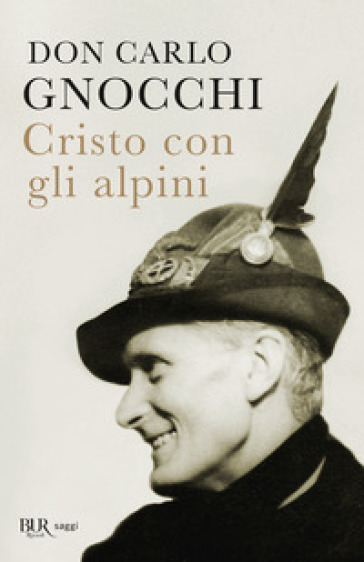 Cristo con gli alpini - Carlo Gnocchi