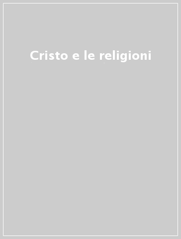 Cristo e le religioni