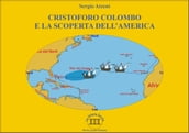 Cristoforo Colombo e la scoperta dell