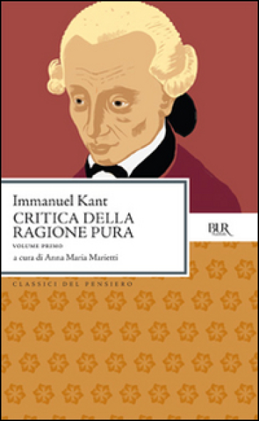 Critica della ragione pura - Immanuel Kant