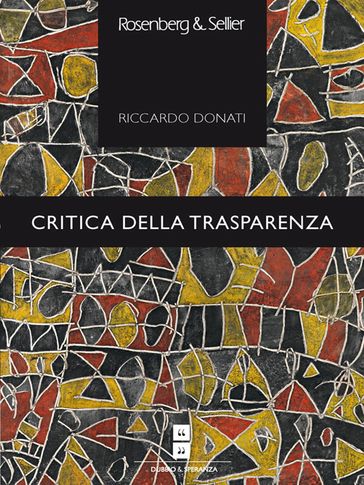 Critica della trasparenza - Riccardo Donati