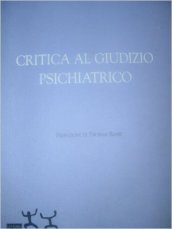 Critica al giudizio psichiatrico