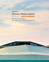 Critical Prison Design