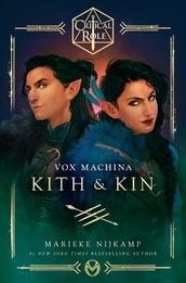 Critical Role: Vox Machina  Kith & Kin