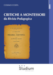 Critiche a Montessori da «Rivista Pedagogica»