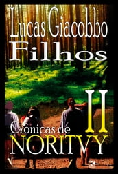 Crônicas de Noritvy - Livro II: Filhos