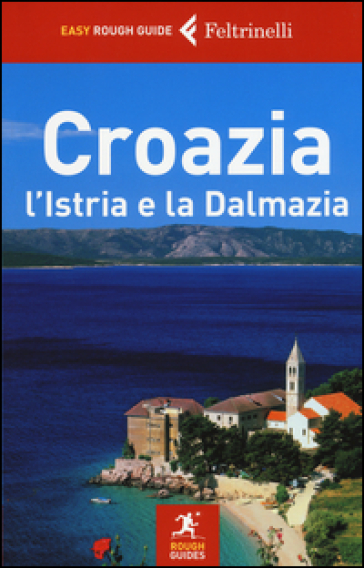 Croazia, l'Istria e la Dalmazia - Jonathan Bousfield