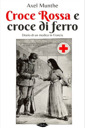 Croce Rossa e croce di ferro - Axel Munthe