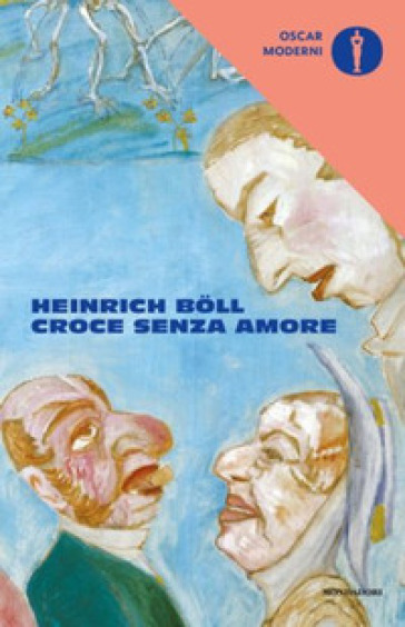 Croce senza amore - Heinrich Boll