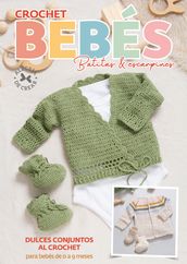 Crochet Bebés. Batitas y escarpines