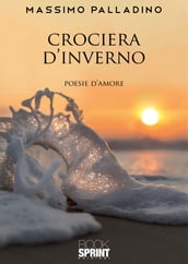 Crociera d inverno - Poesie d amore